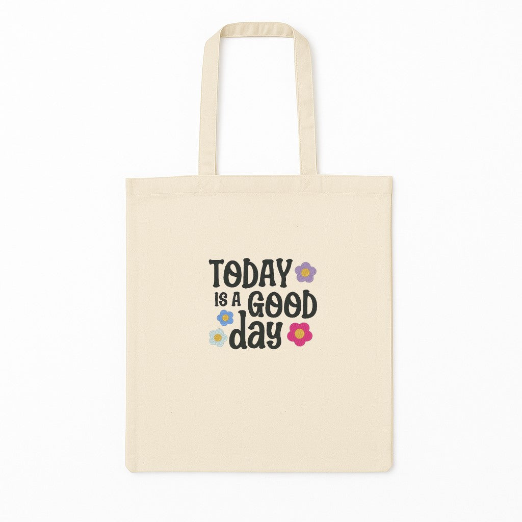 Tote Bag Brodat Today Is A Good Day